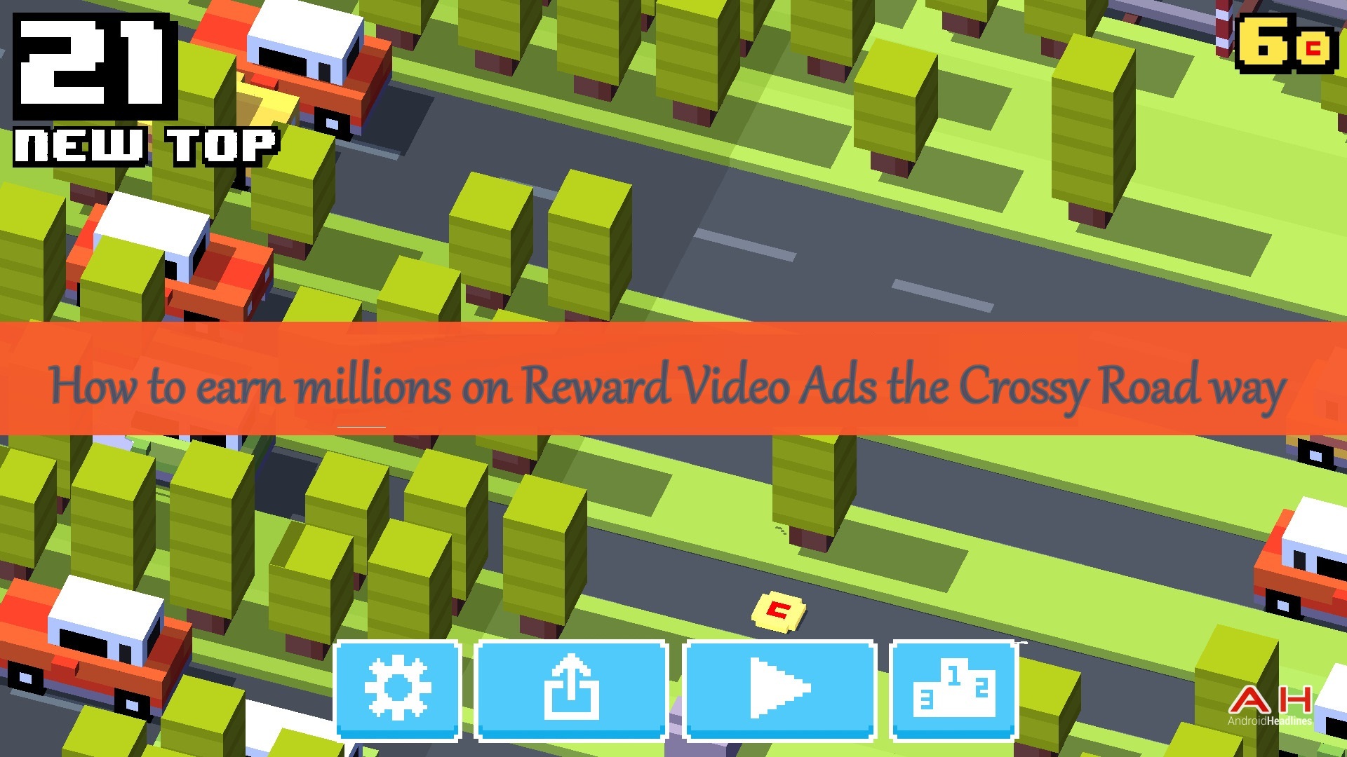 How to earn millions on Reward Video Ads the Crossy Road way