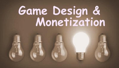 Best Practices in Game Design and Monetization