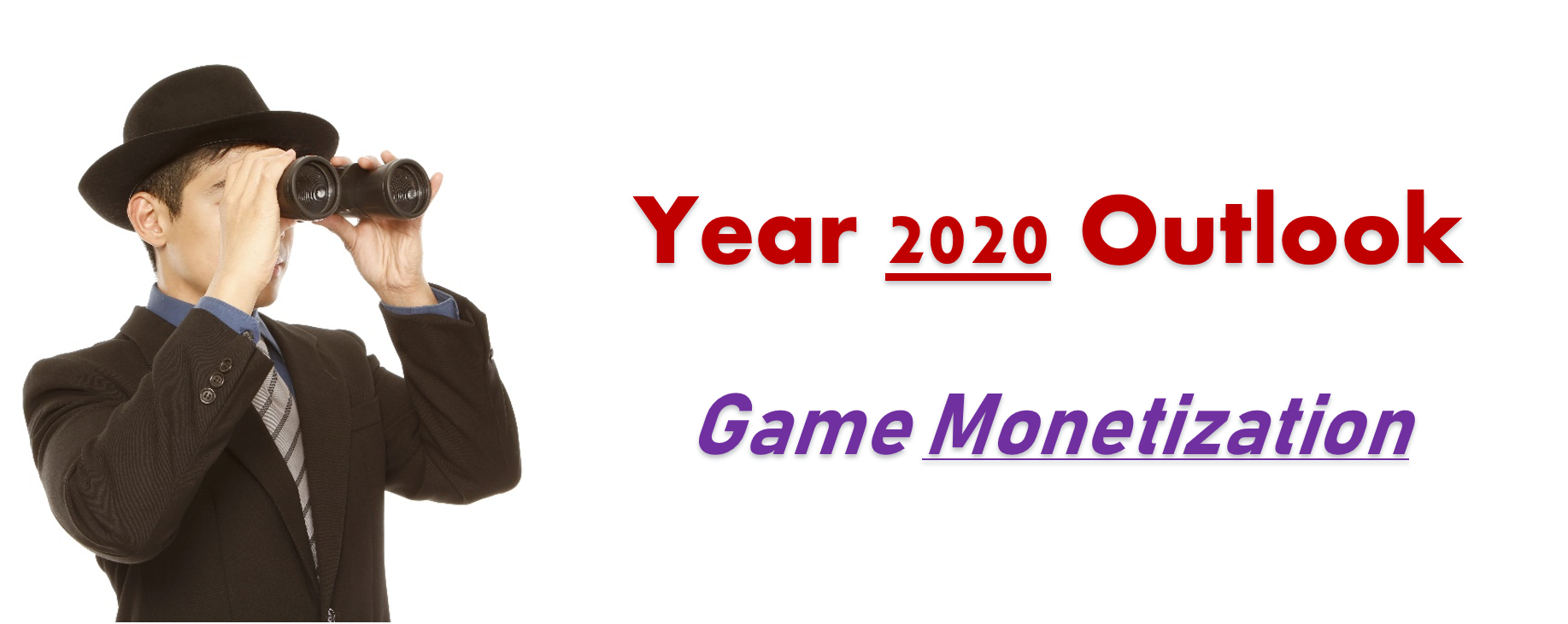 Game Monetization: A 2020 Outlook