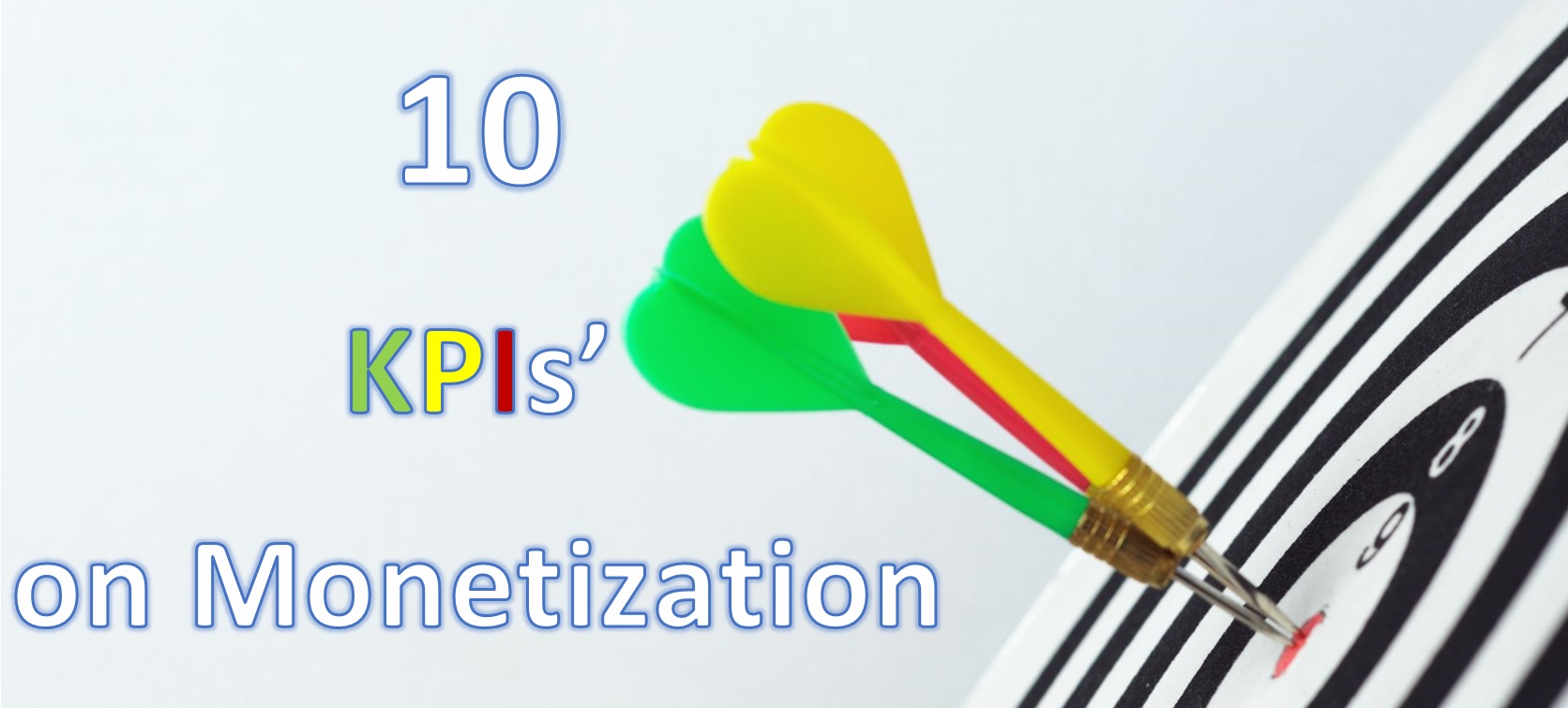 The Complete List of KPIs on Monetization