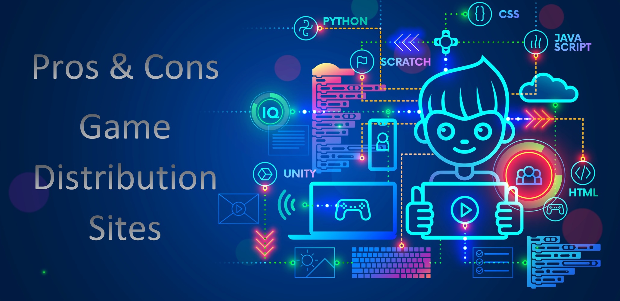 Pros & Cons of a Game Distribution Sites